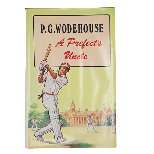 A Prefect’s Uncle by P. G. Wodehouse - Souvenir Press, 1972