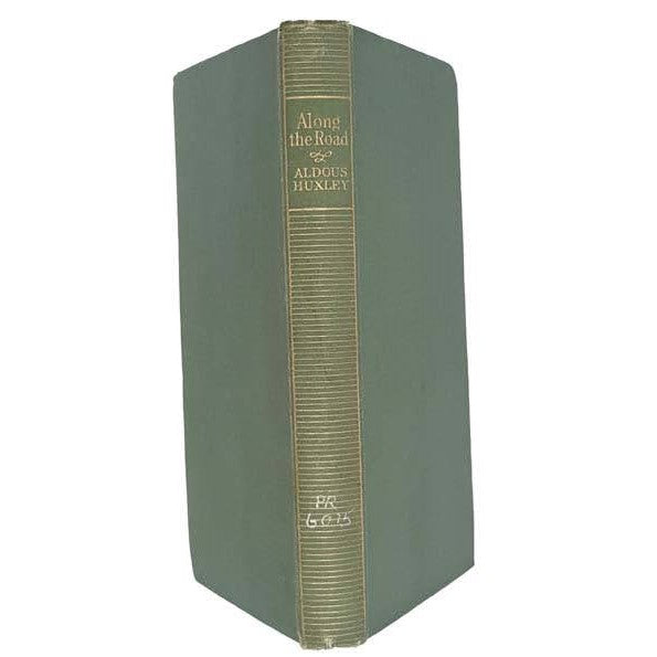 Along the Road by Aldous Huxley - Chatto &amp; Windus, 1948