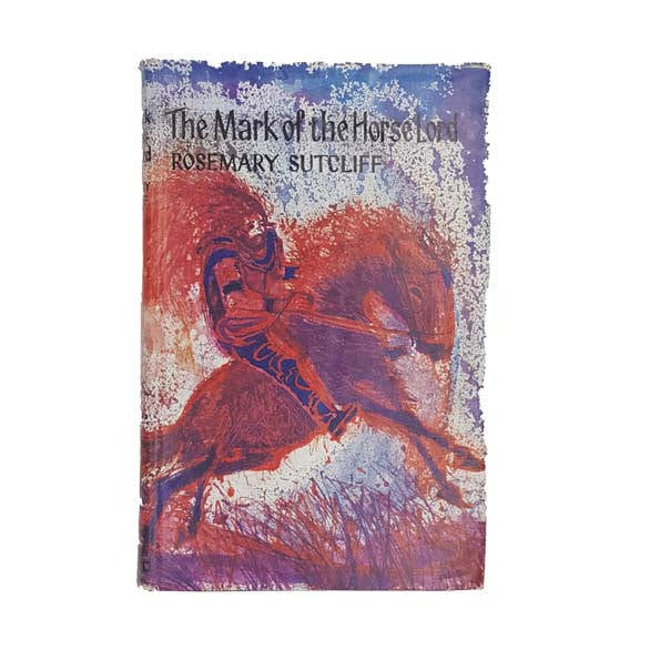 The Mark of the Horselord by Rosemary Sutcliff - Oxford, 1967