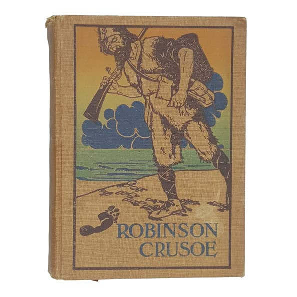 Daniel Defoe’s Robinson Crusoe - Harrap, 1921