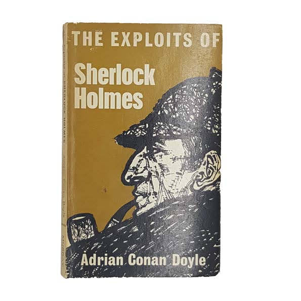 The Exploits of Sherlock Holmes by Adrian Conan Doyle - John Murray, 1967