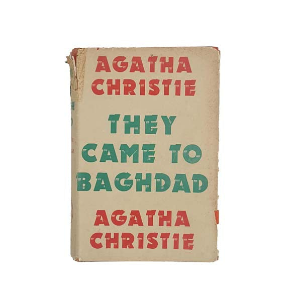 Agatha Christie’s They Came To Baghdad - Collins First Edition, 1951