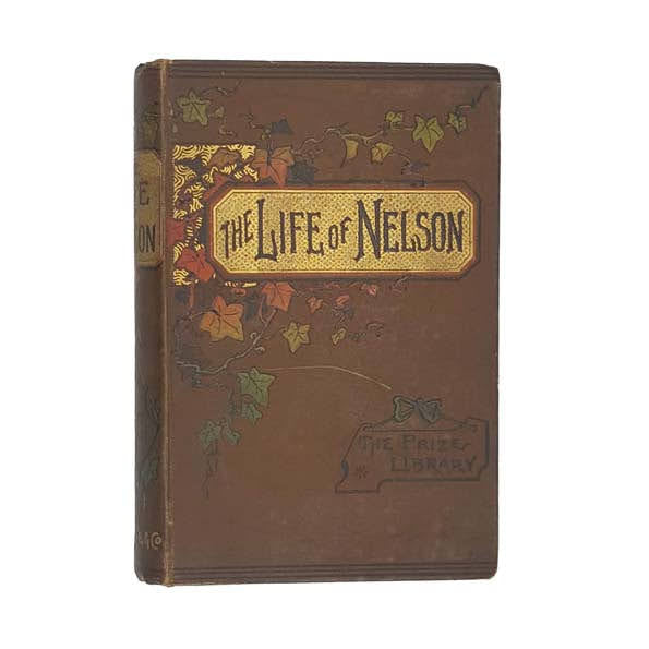The Life of Nelson by Robert Southey - Warne &amp; Co