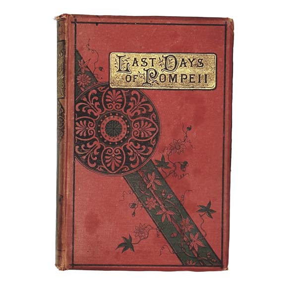 Last Days of Pompeii by Lord Lytton - Walter Scott