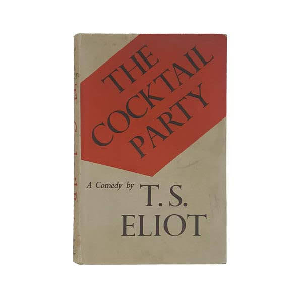 The Cocktail Party by T. S. Eliot - Faber &amp; Faber, 1954