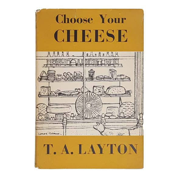 Choose Your Cheese by T. A. Layton - Duckworth,1957