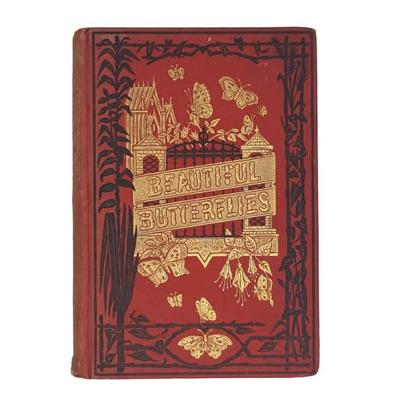 Beautiful Butterflies by H. G. Adams - Groombridge &amp; Sons