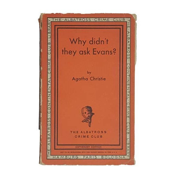 Agatha Christie’s Why Didn’t They Ask Evans? - Albatross Crime Club, 1934