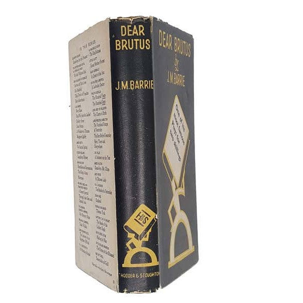 Dear Brutus by J. M. Barrie - Hodder &amp; Stoughton, 1939