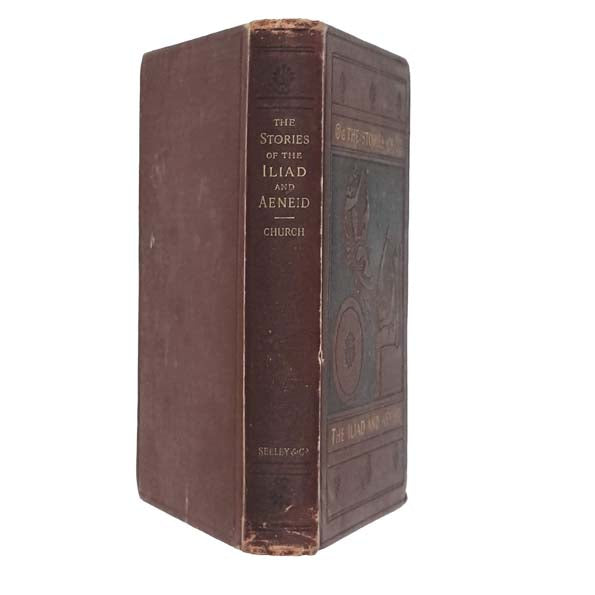 The Stories of The Iliad and Aeneid 1886 - Seeley &amp; Co.