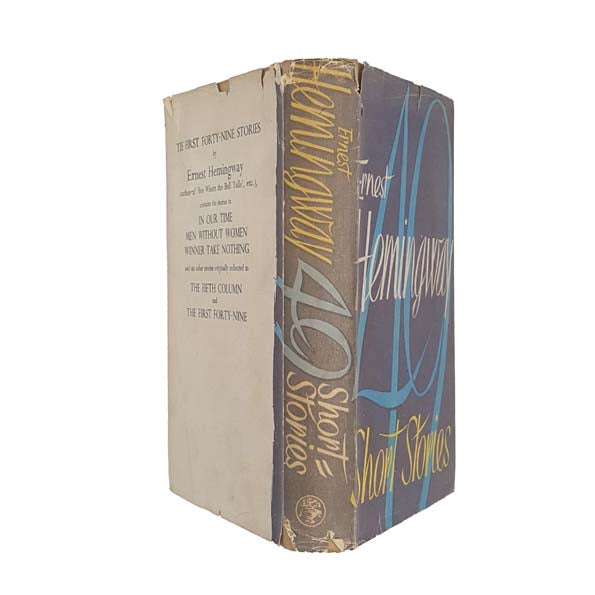 Ernest Hemingway's Short Stories - The First Forty-Nine Stories - Jonathan Cape, 1946