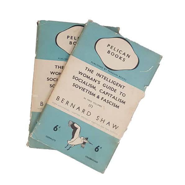 The Intelligent Woman’s Guide to Socialism, Capitalism, Sovietism and Fascism - Pelican, 1937