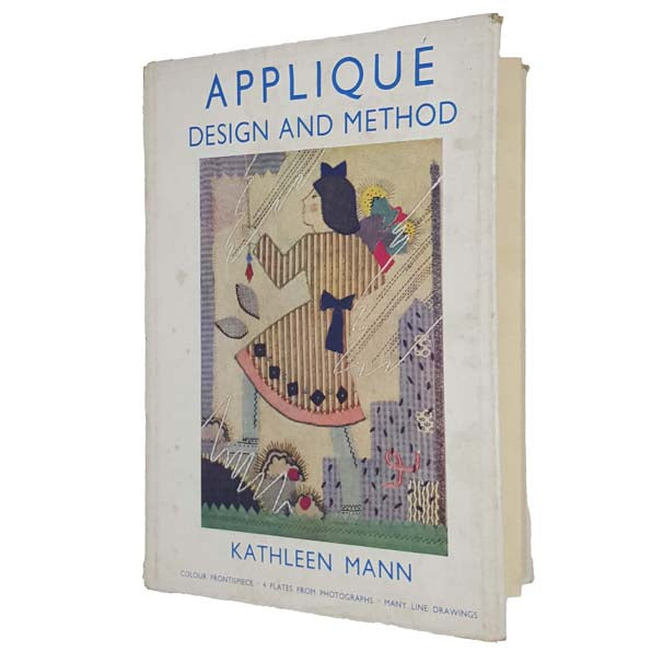 APPLIQUÉ DESIGN AND METHOD BY KATHLEEN MANN 1956 - ADAM AND CHARLES BLACK