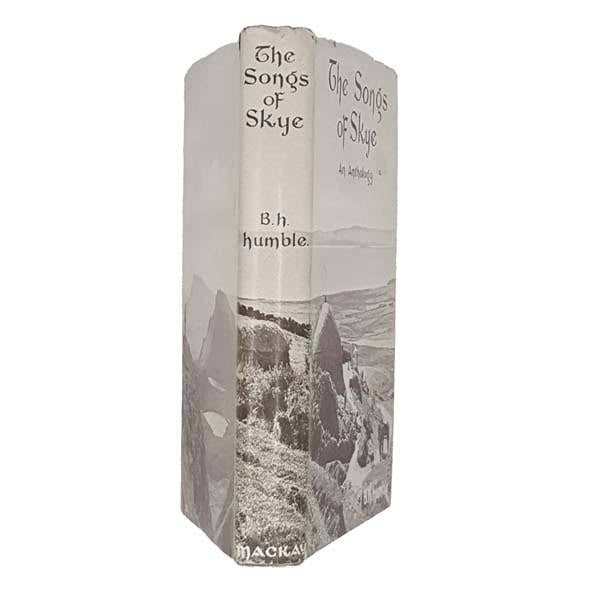 The Songs of Skye by B. H. Humble - Mackay, 1955