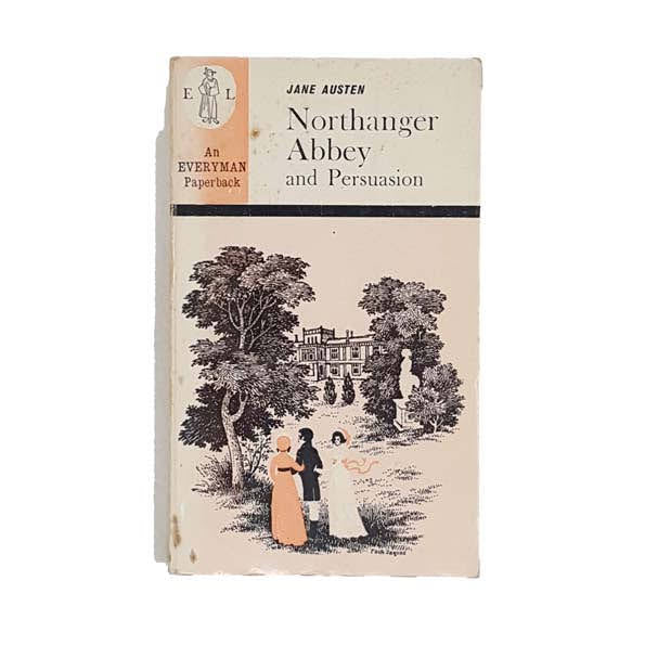 Northanger Abbey &amp; Persuasion by Jane Austen - Everyman, 1970