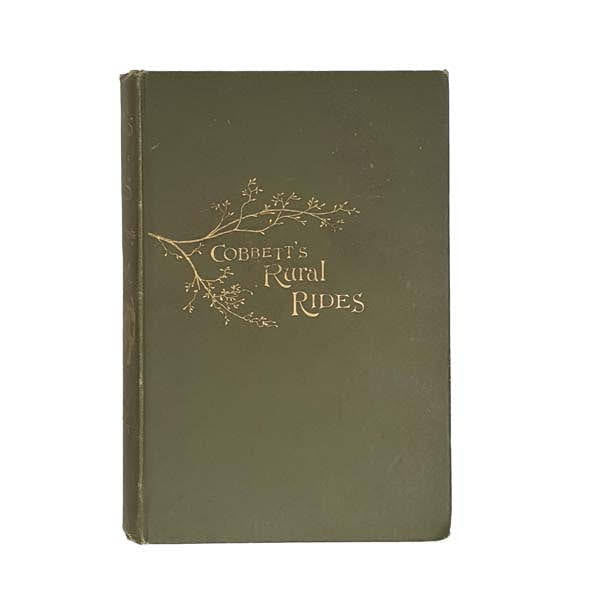 Rural Rides by William Cobbett - Reeves &amp; Turner, 1893
