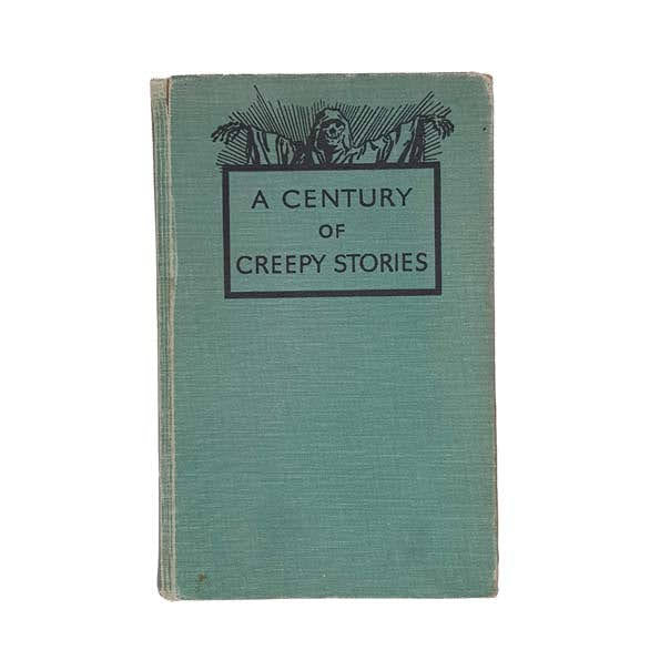 A Century of Creepy Stories - Hutchinson