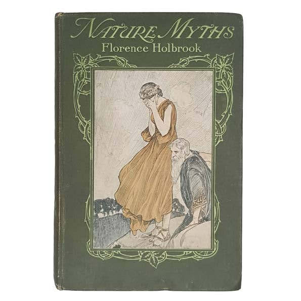Nature Myths by Florence Holbrook - Harrap