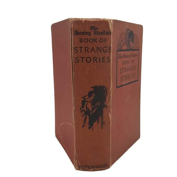 The Evening Standard Book of Strange Stories - Hutchinson, c.1934