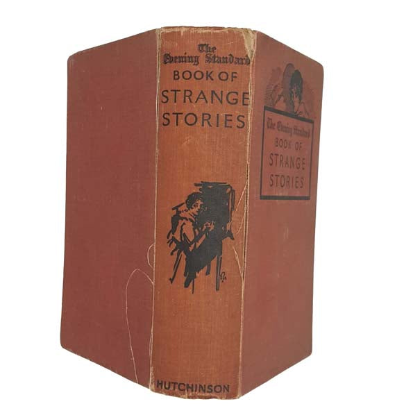 The Evening Standard Book of Strange Stories - Hutchinson, c.1934