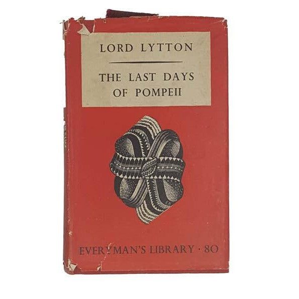 The Last Days of Pompeii by Lord Lytton - Everyman, 1939