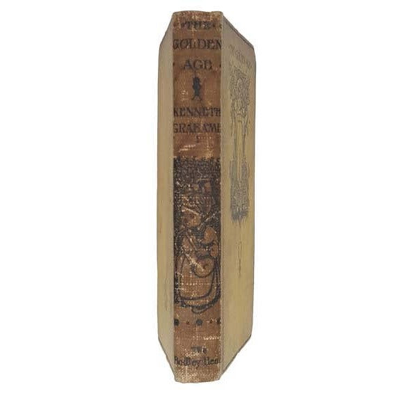 The Golden Age by Kenneth Grahame - Bodley Head, 1904