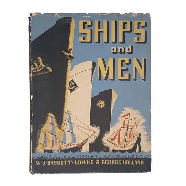 Ships and Men - Harrap &amp; Co, 1946