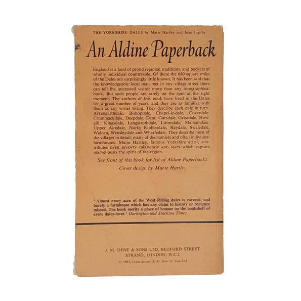 The Yorkshire Dales by Marie Hartley &amp; Joan Ingilby - Aldine, 1963