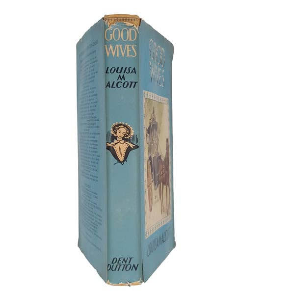 Good Wives by Louisa May Alcott - Dent Dutton, 1966