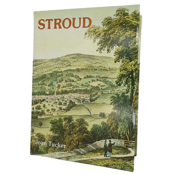 Stroud by Joan Tucker 1991 - Phillimore