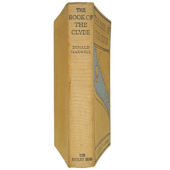 The Book of The Clyde by Donald Maxwell - Bodley Head, 1927
