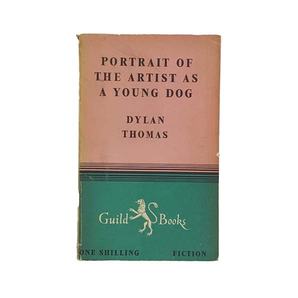 Dylan Thomas's Portrait of the Artist as a Young Dog 1948 - Guild