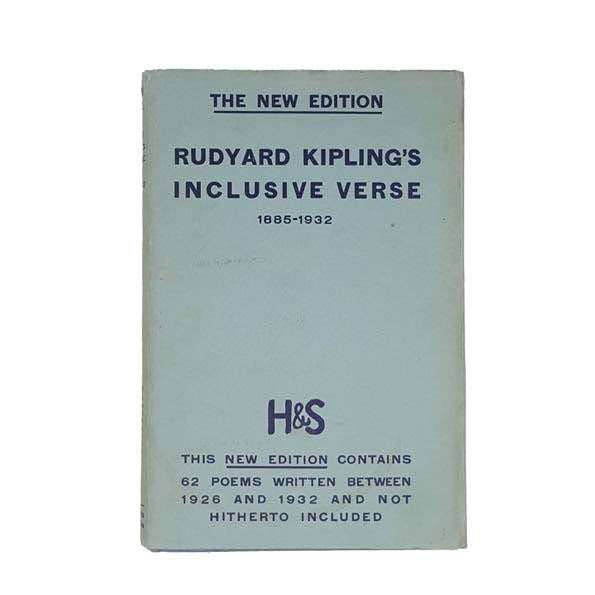 Rudyard Kipling’s Inclusive Verse: 1885-1932 - H&amp;S, 1938