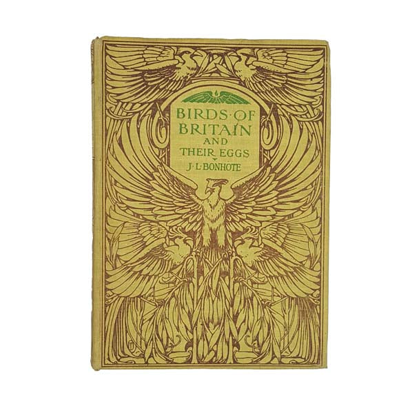 Birds of Britain and their Eggs by J. L. Bonhote 1930 - Adam and Charles Black
