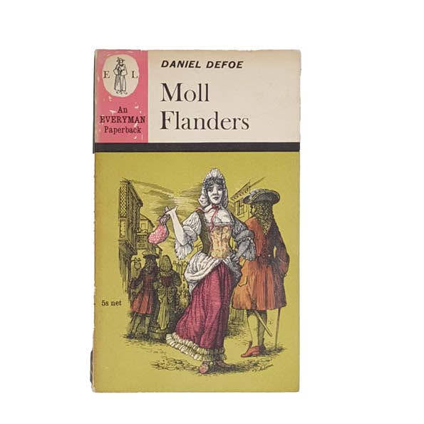 Moll Flanders by Daniel Defoe - Everyman, 1963