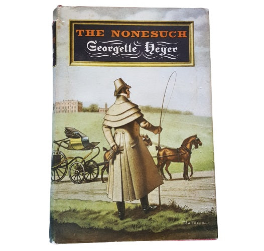 THE NONESUCH BY GEORGETTE HEYER - BOOK CLUB, 1963