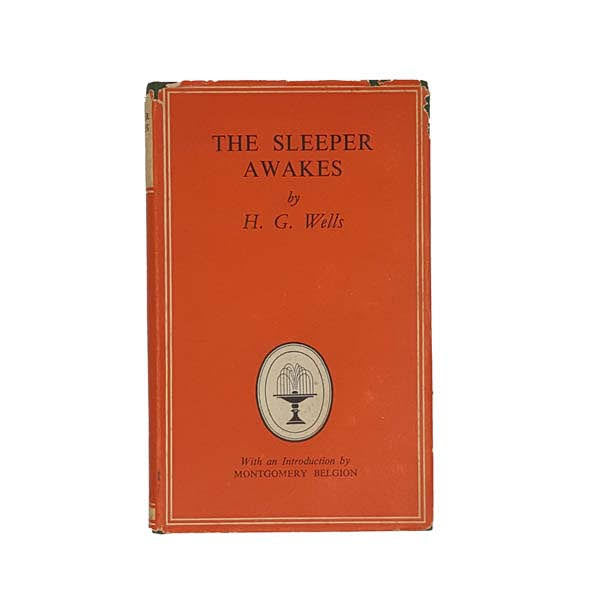 The Sleeper Awakes by H. G. Wells - Collins, 1954