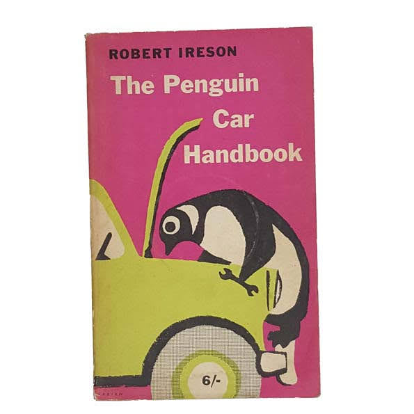 The Penguin Car Handbook by Robert Ireson - Penguin, 1960