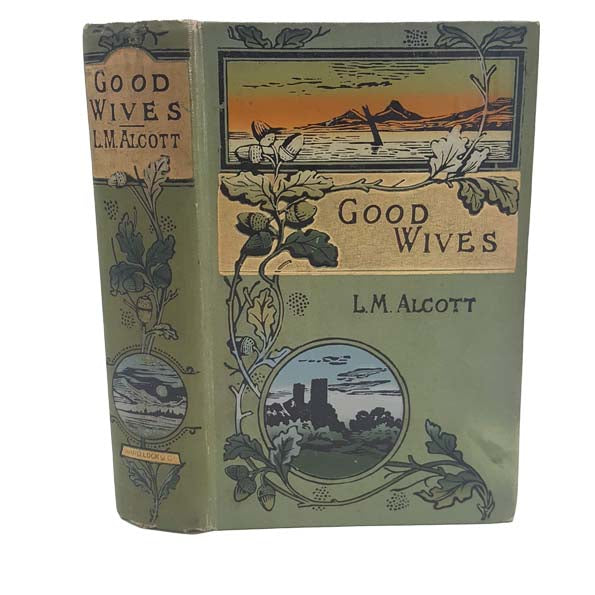 Louisa M. Alcott's Good Wives - Ward Lock, c.1907