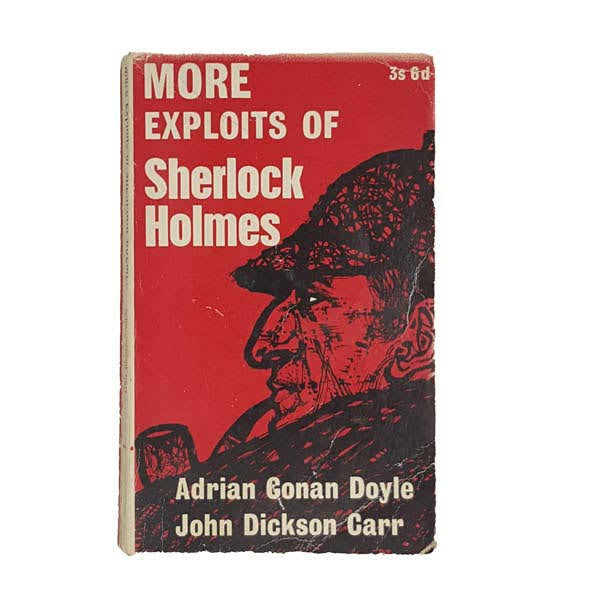 More Exploits of Sherlock Holmes by Adrian Conan Doyle - 1964