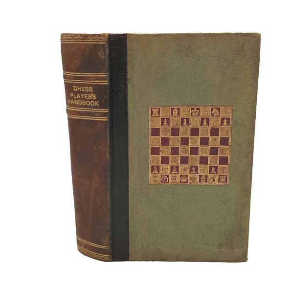 The Chess-Players Handbook by Howard Staunton, 1874