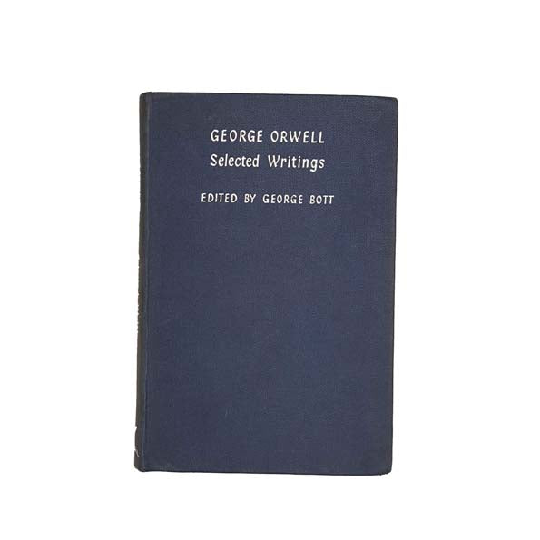 George Orwell's Selected Writings - Heinemann, 1960