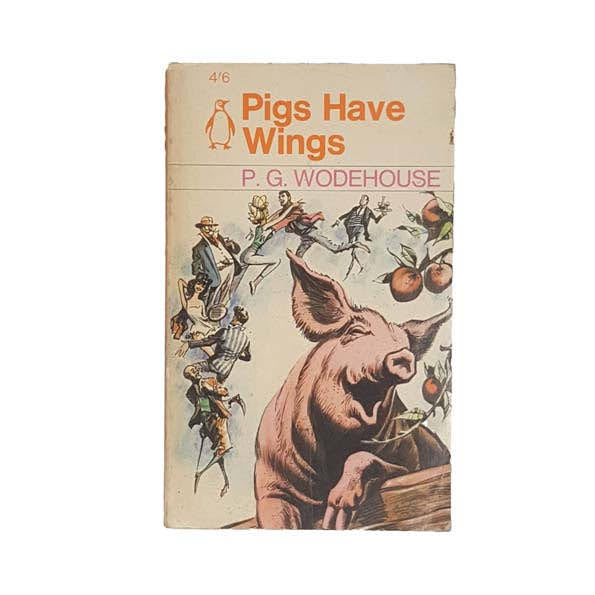 Pigs Have Wings by P. G. Wodehouse - Penguin, 1965