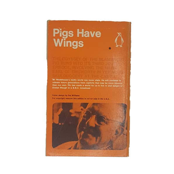 Pigs Have Wings by P. G. Wodehouse - Penguin, 1965