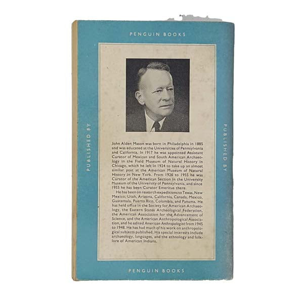 The Ancient Civilisations of Peru by J. Alden Mason - Pelican 1957