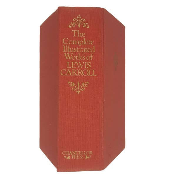 The Complete Illustrated Works of Lewis Carroll - Chancellor Press, 1983