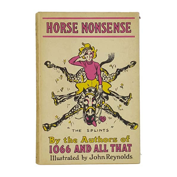 Horse Nonsense by W. C Sellar and R. J. Yeatman - Methuen 1962