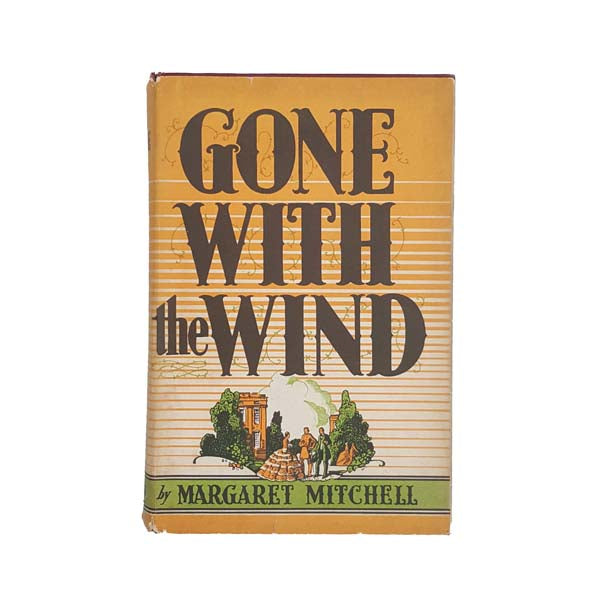 GONE WITH THE WIND BY MARGARET MITCHELL