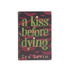 A Kiss Before Dying by Ira Levin - Michael Joseph, 1954