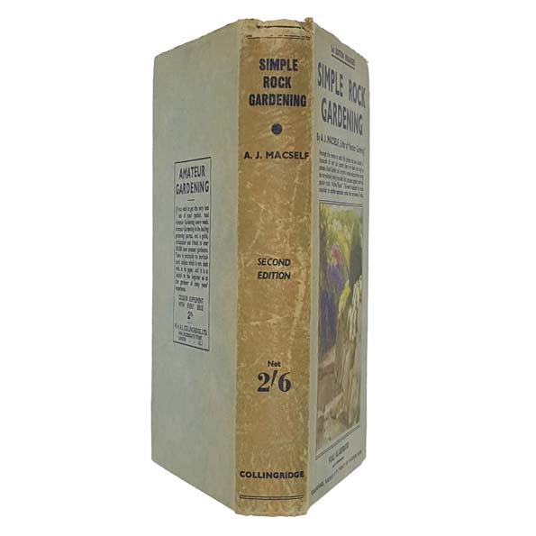 Simple Rock Gardening by A. J . Macself - Collingridge